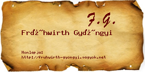 Frühwirth Gyöngyi névjegykártya